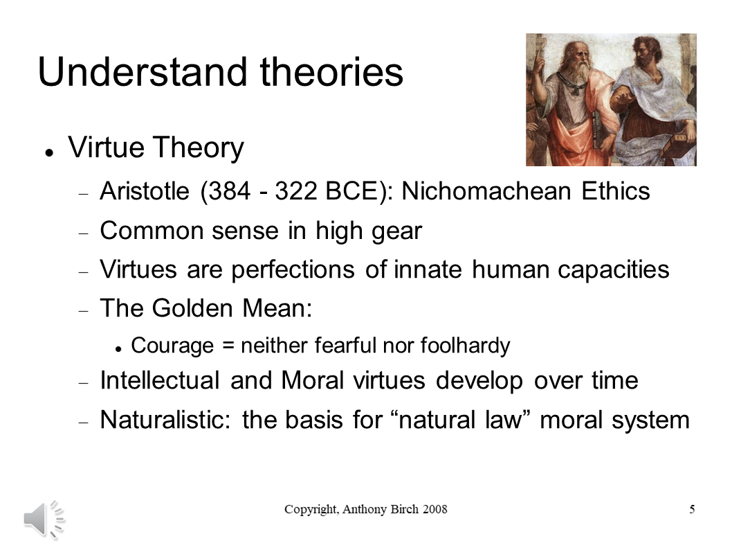 Virtue Theory and Aristotle